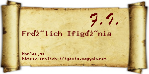 Frölich Ifigénia névjegykártya